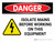 Danger: Isolate Mains Before Working On This Equipment Landscape - Wall Sign