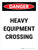 Danger: Heavy Equipment Crossing Portrait - Wall Sign