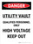 Danger: Utility Vault Qualified Personnel Only Portrait - Wall Sign
