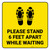 Please Stand 6 Feet Apart While Waiting Shoe Prints Yellow Square