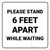 Please Stand 6 Feet Apart While Waiting Square