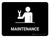 Maintenance Black Landscape - Wall Sign