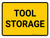 Tool Storage Landscape - Wall Sign