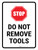 Do Not Remove Tools Portrait - Wall Sign