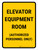 Elevator Equipment Room Authorized Personnel Only Portrait - Wall Sign