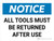 Notice: All Tools Must Be Returned After Use Landscape - Wall Sign