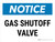 Notice: Gas Shutoff Valve Landscape - Wall Sign