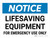 Notice: Lifesaving Equipment For Emergency Use Only Landscape - Wall Sign