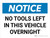 Notice: No Tools Left In This Vehicle Overnight Landscape - Wall Sign