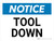 Notice: Tool Down Landscape - Wall Sign