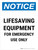 Notice: Lifesaving Equipment For Emergency Use Only Portrait - Wall Sign