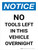Notice: No Tools Left In This Vehicle Overnight Portrait - Wall Sign