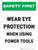 Safety First: Wear Eye Protection When Using Power Tools Portrait - Wall Sign