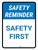 Safety Reminder: Safety First Portrait - Wall Sign