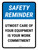 Safety Reminder: Utmost Care Of Your Equipment Is Your Work Commitment Portrait - Wall Sign