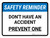 Safety Reminder: Don't Have An Accident Prevent One Landscape - Wall Sign