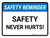 Safety Reminder: Safety Never Hurts Landscape - Wall Sign