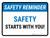 Safety Reminder: Safety Starts With You Landscape - Wall Sign