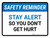 Safety Reminder: Stay Alert So You Don't Get Hurt Landscape - Wall Sign