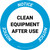 Notice: Clean Equipment After Use Circular - Floor Sign