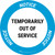 Notice: Temporarily Out Of Service Circular - Floor Sign