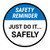 Safety Reminder: Just Do It Safely Circular - Floor Sign