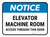 Notice: Elevator Machine Room Access Through This Door Rectangular - Floor Sign