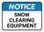 Notice: Snow Clearing Equipment Rectangular - Floor Sign