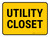 Utility Closet Rectangular - Floor Sign