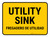 Utility Sink Bilingual Rectangular - Floor Sign