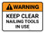 Warning: Keep Clear Nailing Tool In Use Rectangular - Floor Sign