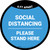 Social Distancing Please Stand Here 6 Ft Apart Blue Circular - Floor Sign