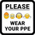 Please Wear Your PPE Multiple Icons - Floor Sign