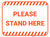 Please Stand Here - Orange - Floor Sign