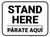 Stand Here Parate Aqui Bilingual Rectangle - Floor Sign