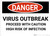 Danger: Virus Outbreak Proceed With Caution High Risk Infection - Wall Sign