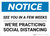 Notice: See you in a Few Weeks We are Social Distancing ANSI Landscape - Wall Sign