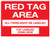 Red Tag Area Sign