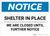 Notice: Shelter in Place Closed Until Further Notice ANSI Landscape - Wall Sign