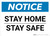 Notice: Stay Home Stay Safe ANSI Landscape - Wall Sign