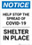 Notice: Stop the Spread of COVID-19 Shelter in Place ANSI Portrait - Wall Sign