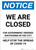 Notice: We Are Closed Government Shutdowns COVID-19 ANSI Portrait - Wall Sign