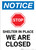 Notice: STOP Shelter in Place We Are Closed ANSI Portrait - Wall Sign