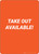 Take Out Available! - Wall Sign
