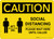 Caution: Social Distancing Wait Here Until Called with Icon Landscape - Wall Sign