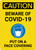 Caution: Beware Of COVID-19 Put On A Face Covering with Icon Portrait - Wall Sign