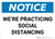 Notice: We're Practicing Social Distancing Landscape - Wall Sign
