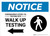 Notice: Coronavirus Testing Site Walk Up Testing Left with Icon Landscape - Wall Sign