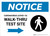 Notice: Coronavirus Walk-Thru Test Site Right with Icon Landscape - Wall Sign