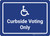 Curbside Voting Only with ADA Icon Landscape - Wall Sign